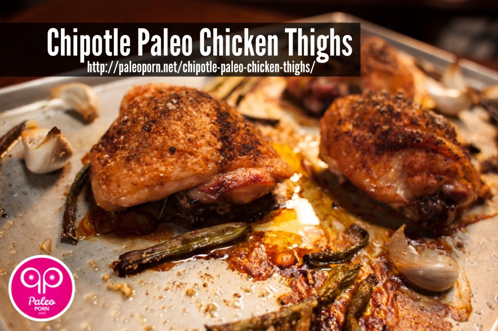 Chipotle Paleo Chicken Thighs