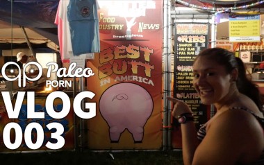 Paleo Porn VLOG 003